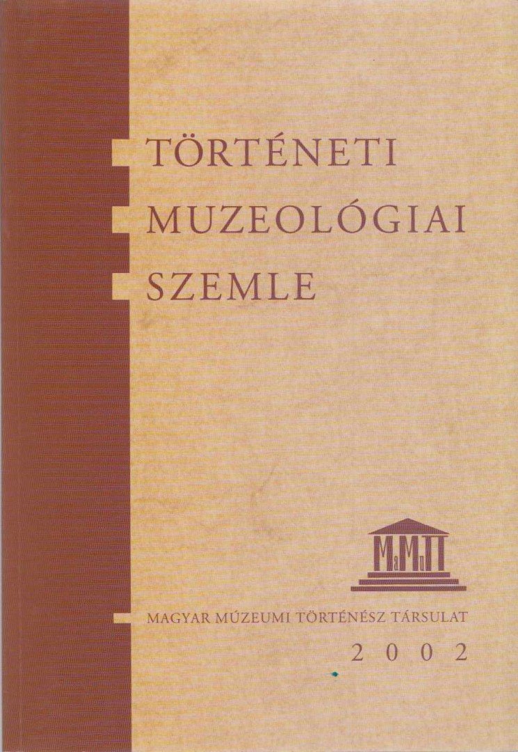 Pintér János - Történeti muzeológiai szemle [antikvár]