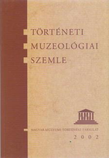Pintér János - Történeti muzeológiai szemle [antikvár]