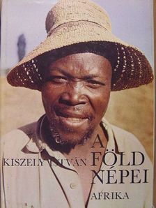 Kiszely István - A Föld népei 3. [antikvár]