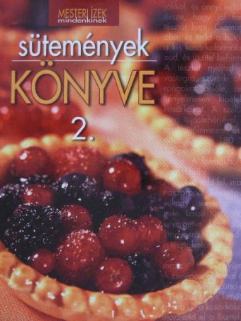Halmos Mónika - Sütemények könyve 2. [antikvár]