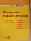 Dr. Szegedi Andrea - Pikkelysömör és ízületi gyulladás [antikvár]