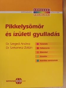 Dr. Szegedi Andrea - Pikkelysömör és ízületi gyulladás [antikvár]