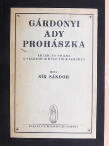 Sík Sándor - Gárdonyi/Ady/Prohászka [antikvár]
