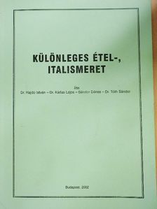 Dr. Hajdú István - Különleges étel-, italismeret [antikvár]