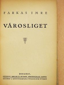 Farkas Imre - Városliget [antikvár]