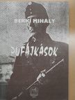 Berki Mihály - Pufajkások [antikvár]