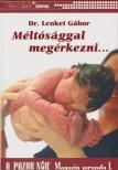 Lenkei Gábor - Méltósággal megérkezni... [antikvár]