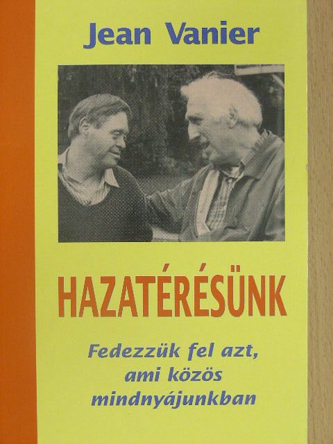 Jean Vanier - Hazatérésünk [antikvár]