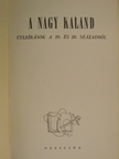 Bölöni Farkas Sándor - A nagy kaland [antikvár]