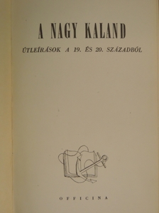Bölöni Farkas Sándor - A nagy kaland [antikvár]