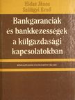 Hidas János - Bankgaranciák és bankkezességek a külgazdasági kapcsolatokban [antikvár]