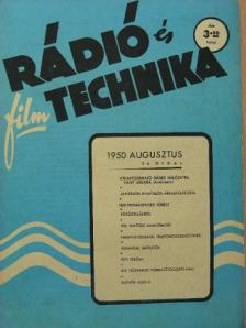 Dr. Radnai László - Rádió és filmtechnika 1950. augusztus [antikvár]