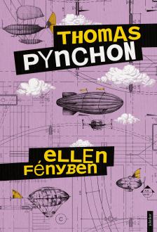 Thomas Pynchon - Ellenfényben [eKönyv: epub, mobi]