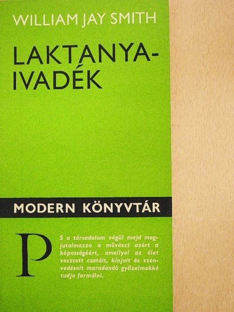 William Jay Smith - Laktanyaivadék [antikvár]