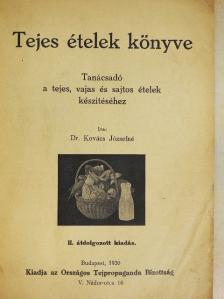 Dr. Kovács Józsefné - Tejes ételek könyve [antikvár]