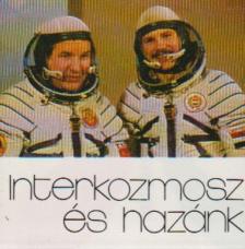 B. Fábri Magda - Interkozmosz és hazánk (minikönyv) [antikvár]