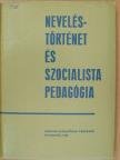 A. I. Piszkunov - Neveléstörténet és szocialista pedagógia [antikvár]