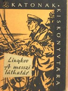 Lev Linykov - A messzi láthatár [antikvár]