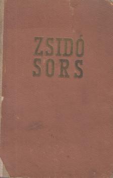 LÉVAI JENŐ - Zsidósors Magyarországon [antikvár]