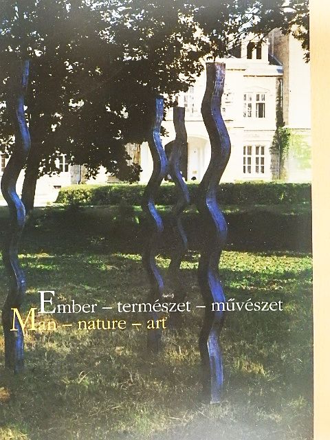 Keserü Katalin - Ember - természet - művészet [antikvár]