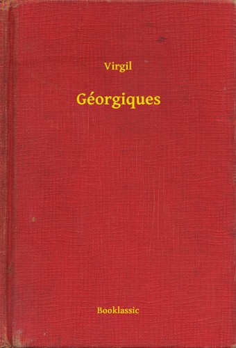 Virgil - Géorgiques [eKönyv: epub, mobi]