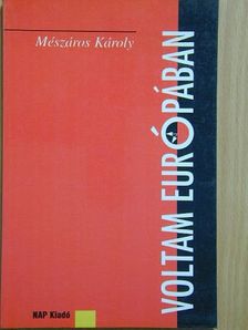 Mészáros Károly - Voltam Európában [antikvár]