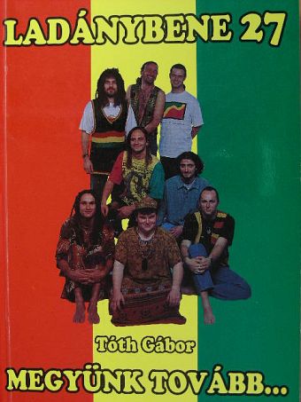 Tóth Gábor - Megyünk tovább... [antikvár]