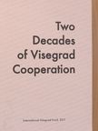 Two Decades of Visegrad Cooperation [antikvár]