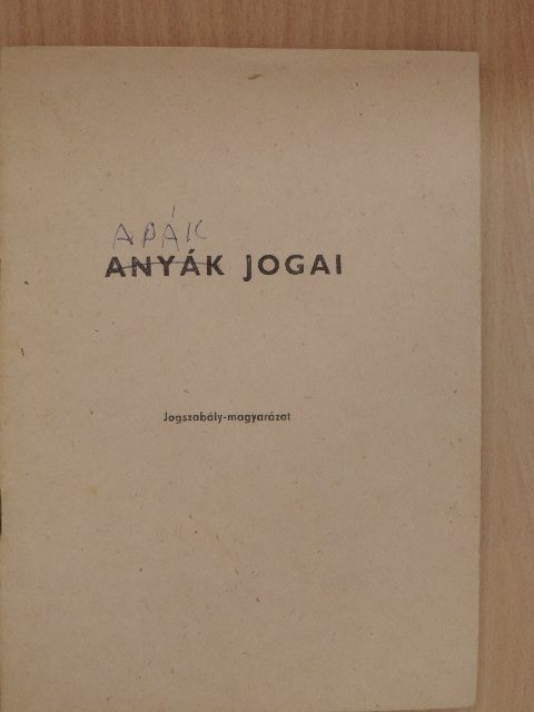 Dr. Gayer Gyula - Anyák jogai [antikvár]