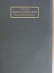 Alfred Heller - Die Organisation der Buchdruckerei [antikvár]