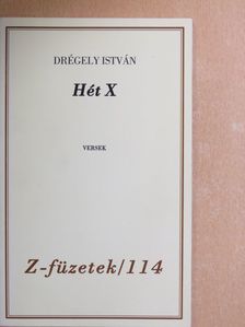 Drégely István - Hét X [antikvár]