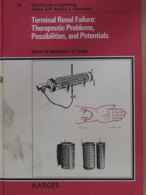 E. Slatopolsky - Terminal Renal Failure: Therapeutic Problems, Possibilities, and Potentials [antikvár]