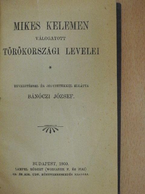 Balassa Bálint - Mikes Kelemen válogatott törökországi levelei/Balassa Bálint válogatott költeményei/A kuruczvilág költészete [antikvár]