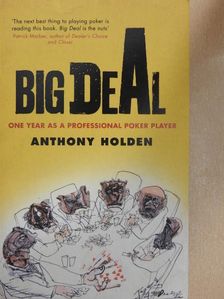 Anthony Holden - Big Deal [antikvár]