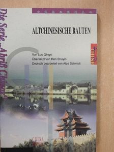 Lou Qingxi - Altchinesische bauten [antikvár]