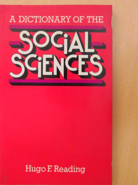 Hugo F. Reading - A Dictionary of the Social Sciences [antikvár]