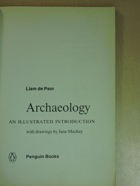 Liam de Paor - Archaeology [antikvár]