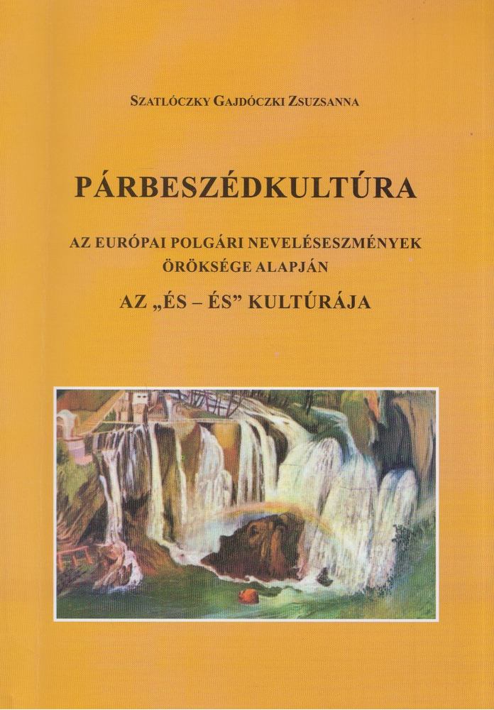 Szatlóczky Gajdóczki Zsuzsanna - Párbeszédkultúra [antikvár]