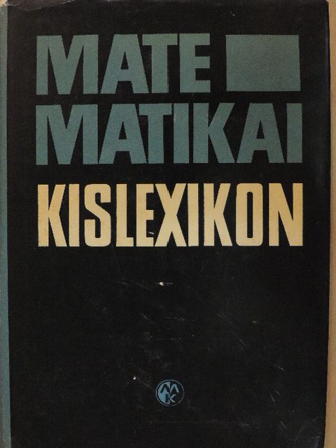 Csébfalvi Károly - Matematikai kislexikon [antikvár]