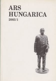 Tímár Árpád (szerk.) - Ars Hungarica 2003/1 [antikvár]