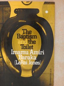 Imamu Amiri Baraka - The Baptism & The Toilet [antikvár]