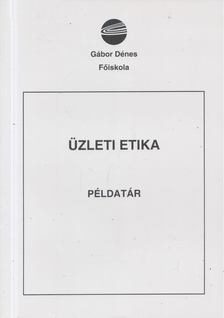 Dr. Pálinkás Jenő - Üzleti etika [antikvár]
