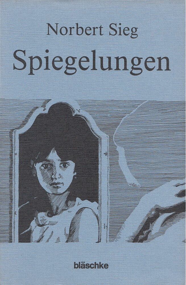 Sieg, Norbert - Spiegelungen [antikvár]