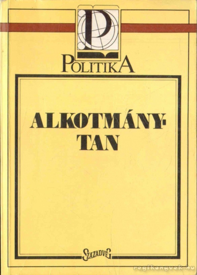 Kukorelli István - Alkotmánytan [antikvár]