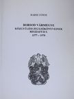 Barsi János - Borsod vármegye közgyűlési jegyzőkönyveinek regesztái I. [antikvár]