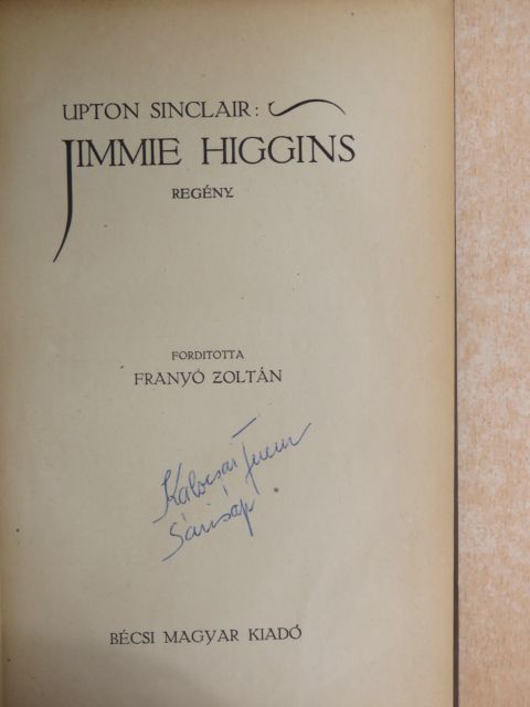 Upton Sinclair - Jimmie Higgins [antikvár]