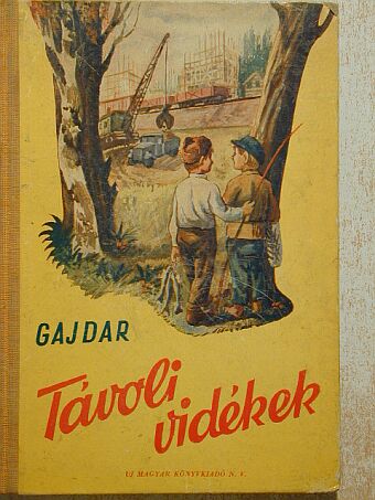 Gajdar - Távoli vidékek [antikvár]