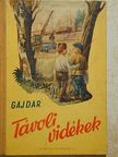 Gajdar - Távoli vidékek [antikvár]