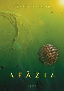 Baráth Katalin - Afázia [eKönyv: epub, mobi]