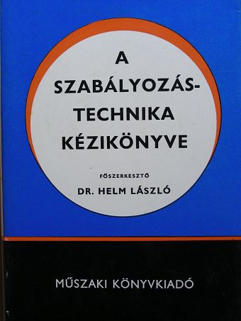 Bars Ruth - A szabályozástechnika kézikönyve [antikvár]